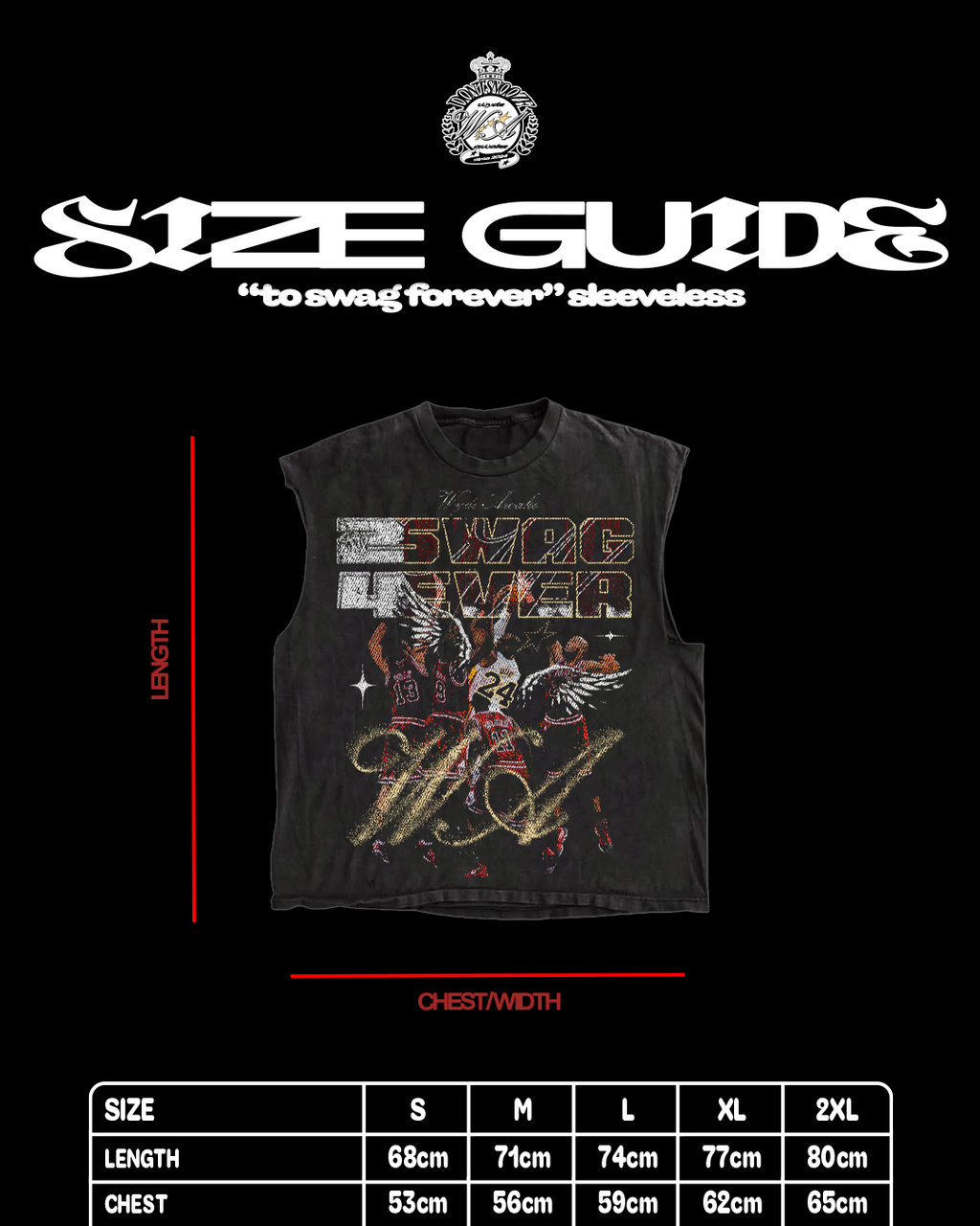 "TO SWAG FOREVER" SLEEVELESS