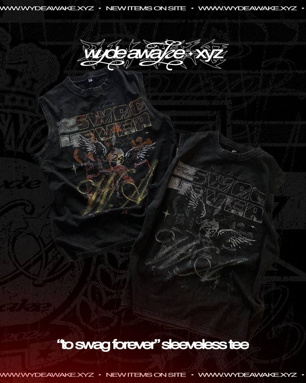 "TO SWAG FOREVER" SLEEVELESS